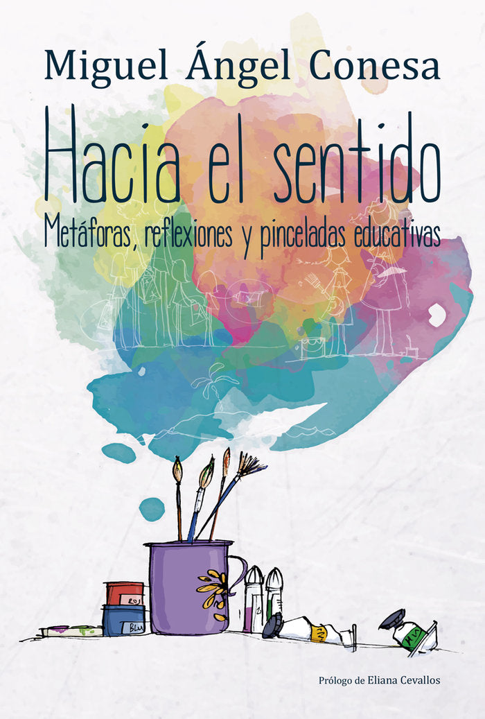Hacia el sentido, de Conesa, Miguel Angel | portada del libro