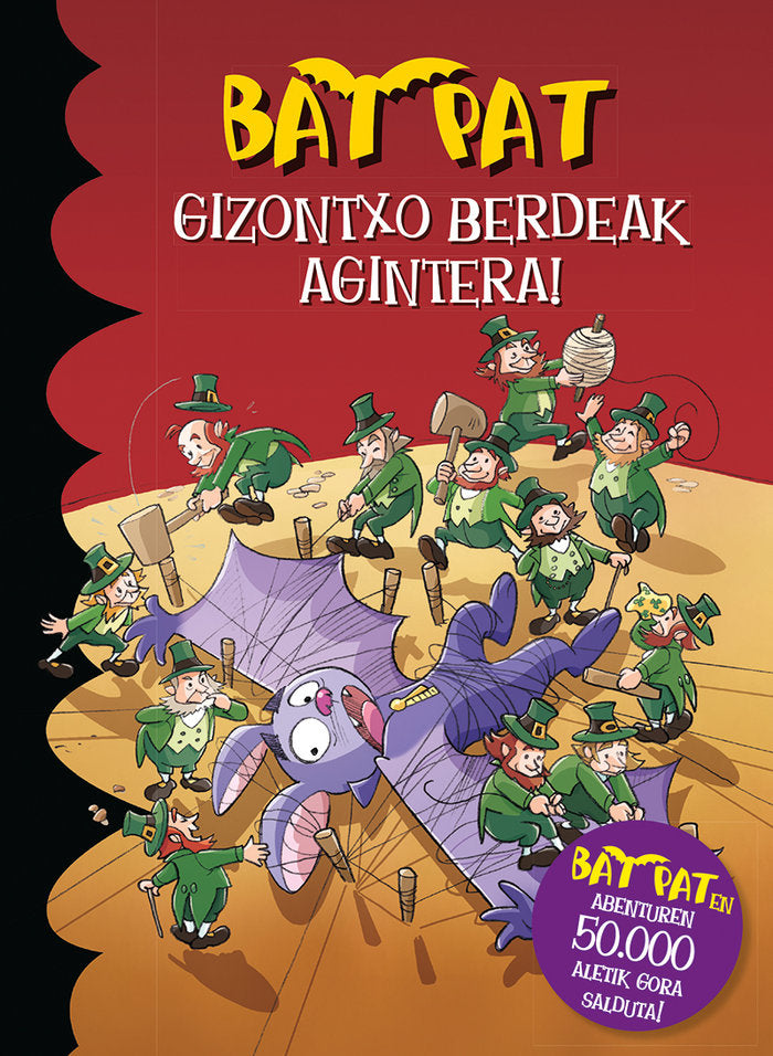 Bat Pat. Gizontxoberdeak agintera!, de Pavanello, Roberto | portada del libro