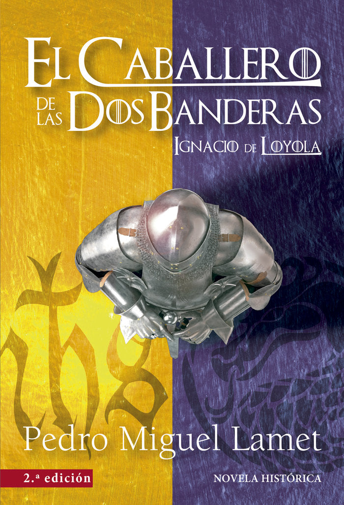 El caballero de las dos banderas, de Lamet, Pedro Miguel | portada del libro