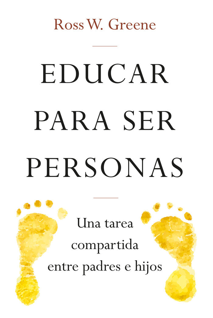 Educar para ser personas, de W. Greene, Ross | portada del libro
