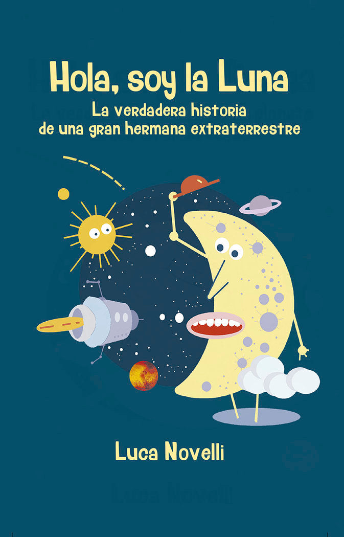 Hola, soy la Luna, de Novelli, Luca | portada del libro