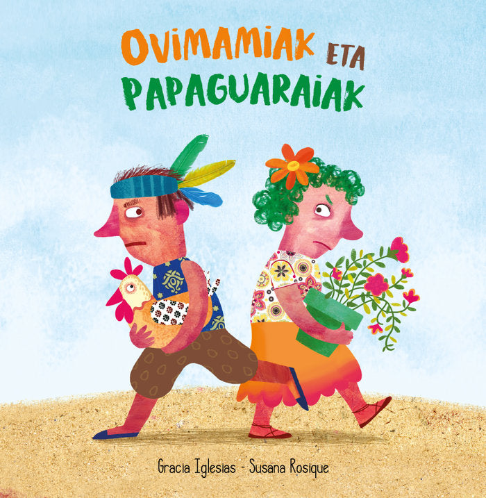 Ovimamiak eta papaguaraiak, de Iglesias, Gracia | portada del libro