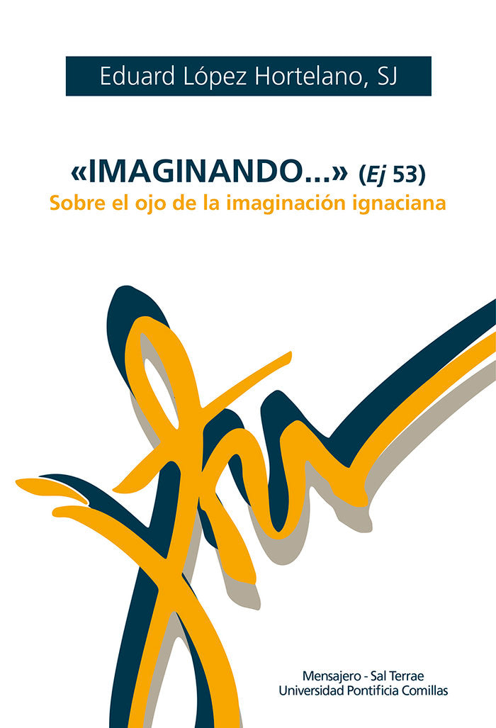 Imaginando... (Ej. 53), de López Hortelano, Eduard | portada del libro