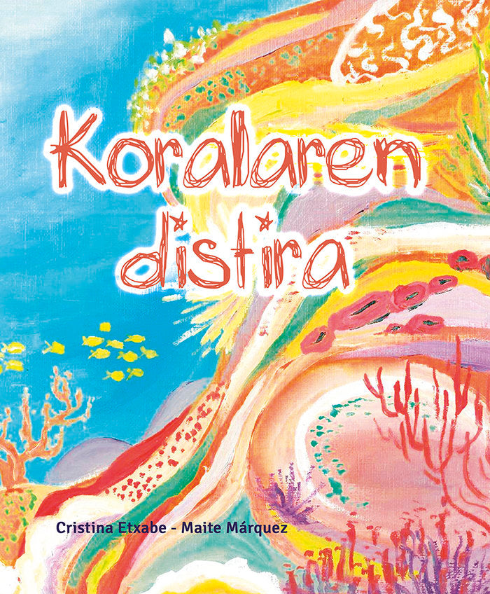 Koralaren distira, de Etxabe, Cristina | portada del libro