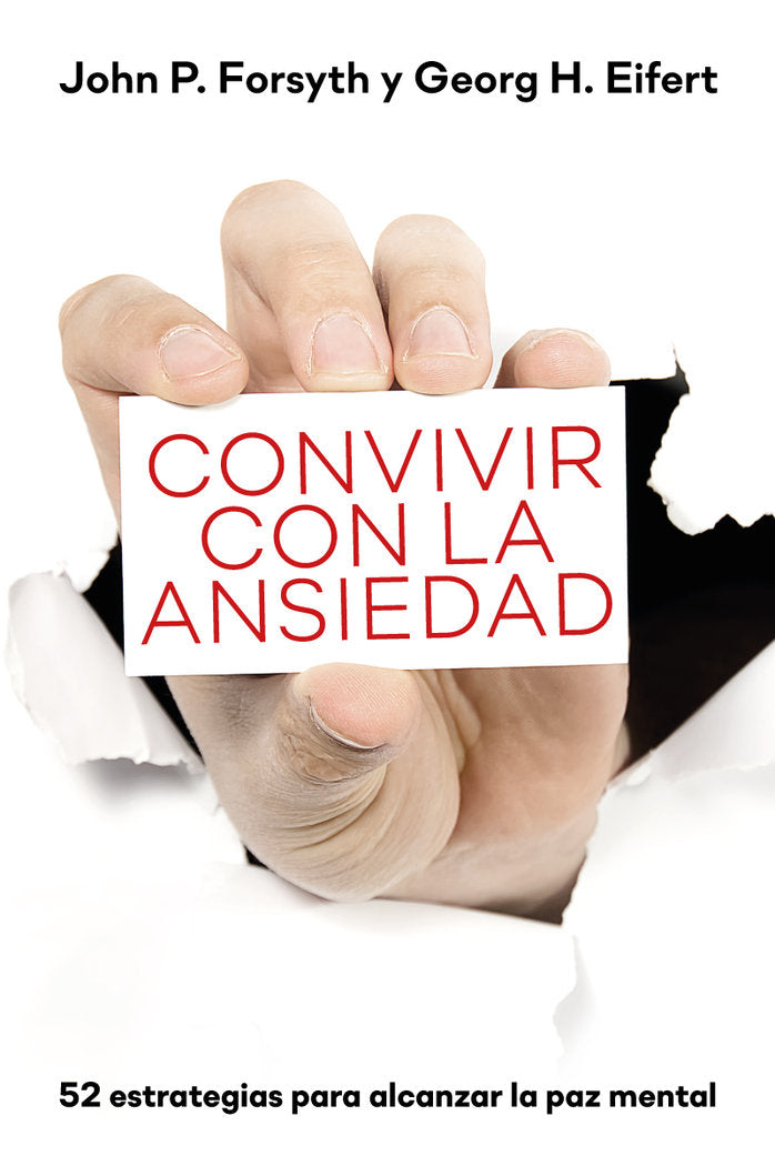 Convivir con la ansiedad, de Forsyth, John P. | portada del libro