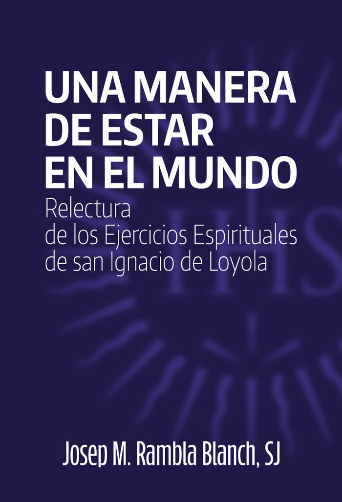 Una manera de estar en el mundo, de Rambla, Josep M. | portada del libro