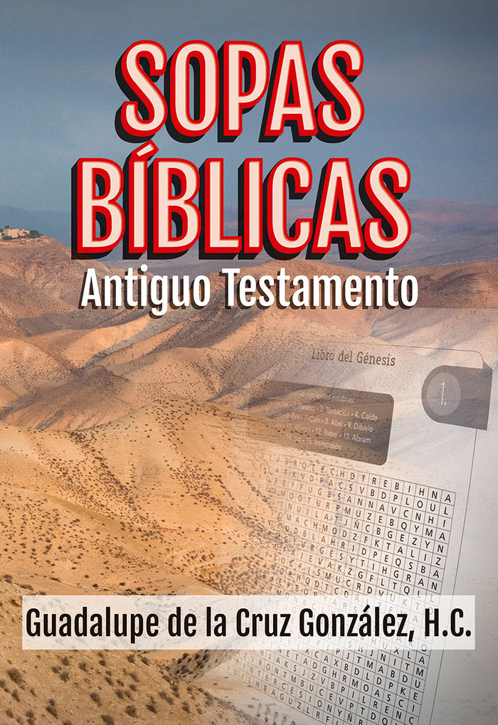 Sopas Bíblicas Antiguo Testamento, de De la Cruz Gonzalez, Guadalupe | portada del libro