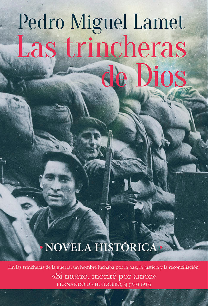 TRINCHERAS DE DIOS, LAS, de LAMET, PEDRO MIGUEL | portada del libro