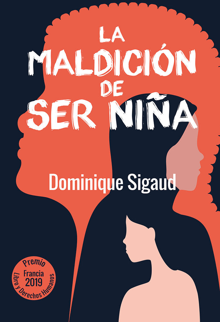 MALDICION DE SER NIÑA, LA, de SIGAUD, DOMINIQUE | portada del libro