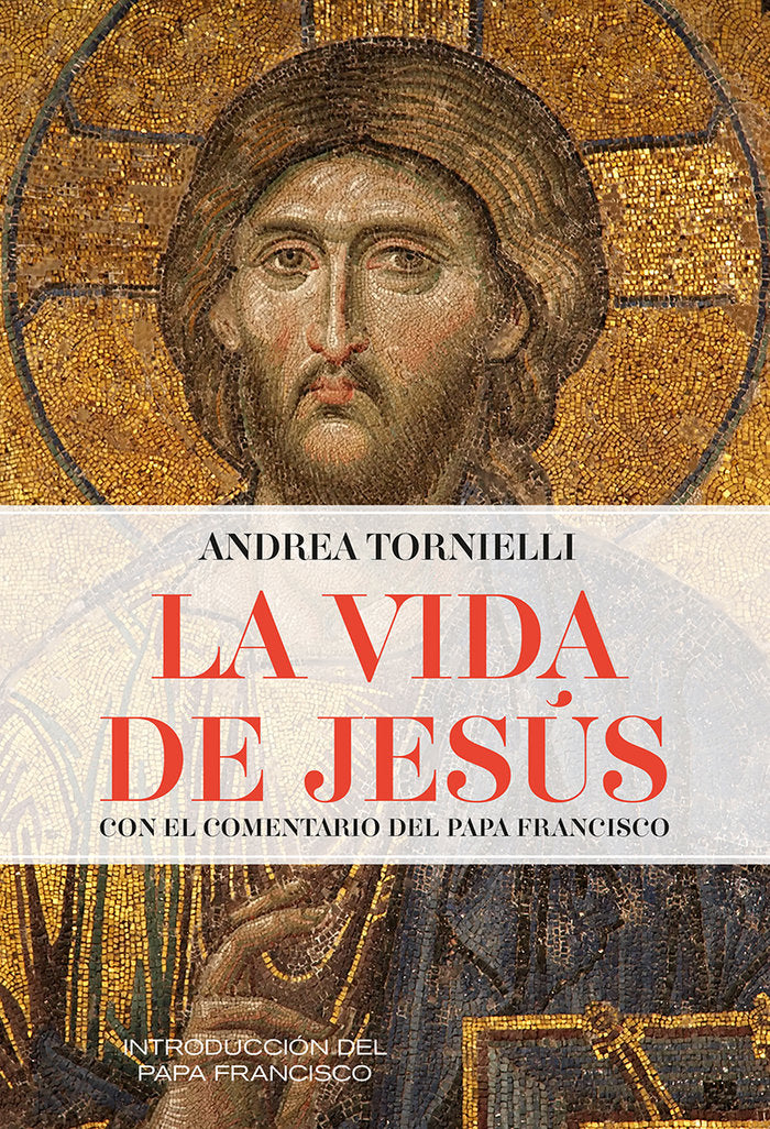 LA VIDA DE JESUS, de ANDREA TORNIELLI | portada del libro
