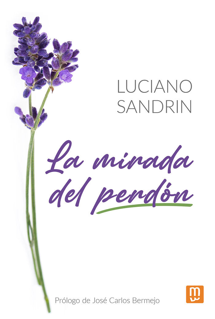 LA MIRADA DEL PERDON, de SANDRIN, LUCIANO | portada del libro