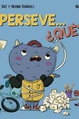 PERSEVE...¿QUE?, de DIAZ | portada del libro