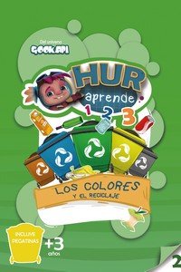 COLORES Y EL RECICLAJE, LOS, de LEIRE BEREIKUA - PAUL CABALLERO | portada del libro