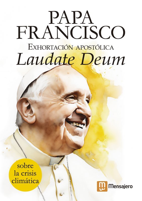 EXHORTACION APOSTOLICA LAUDATE DEUM, de PAPA FRANCISCO | portada del libro