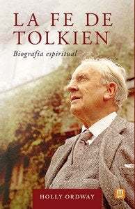 FE DE TOLKIEN, LA, de ORDWAY, HOLLY | portada del libro
