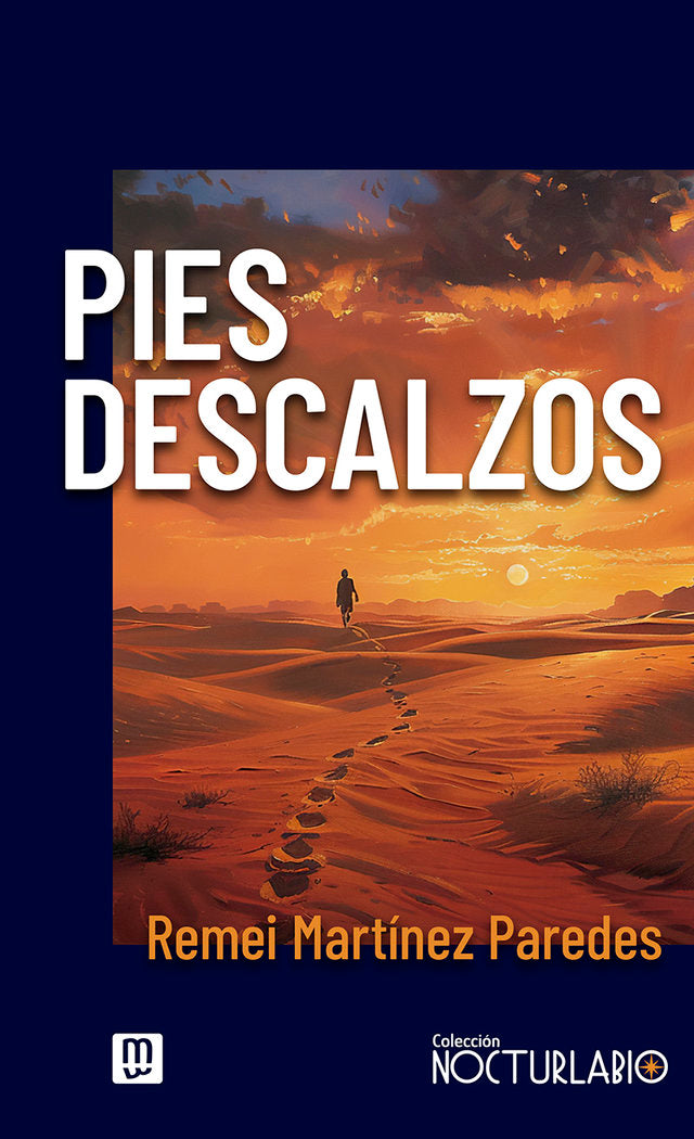PIES DESCALZOS, de MARTINEZ PAREDES, REMEI | portada del libro