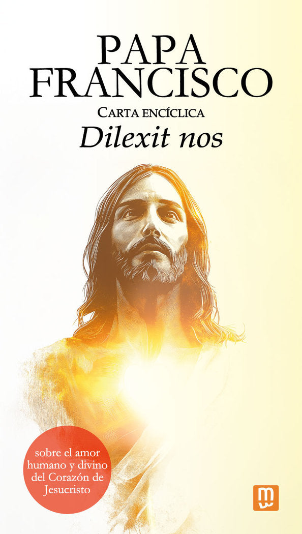 CARTA ENCICLICA DILEXIT NOS, de BERGOGLIO | portada del libro