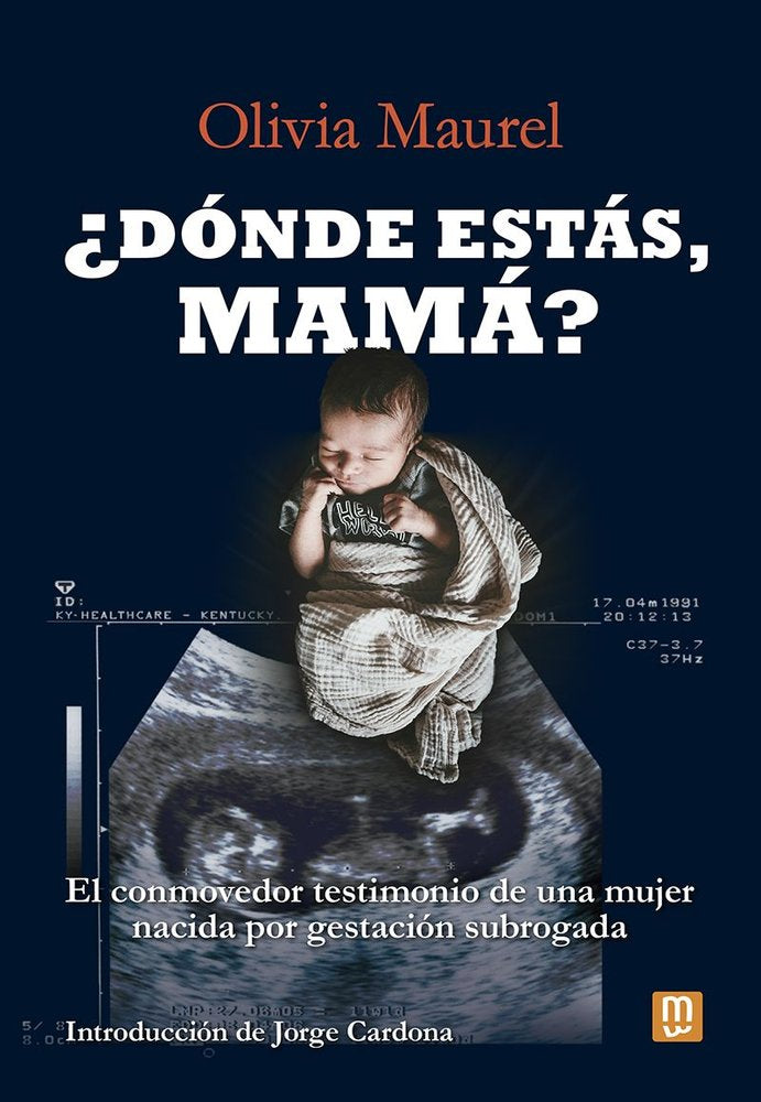 DONDE ESTAS, MAMA?, de OLIVIA MAUREL | portada del libro