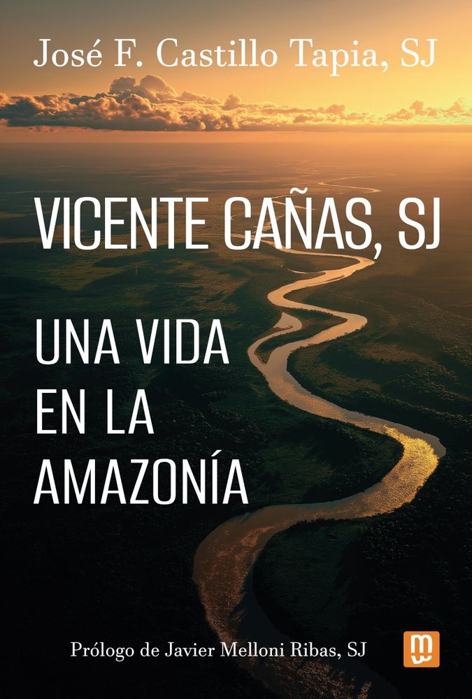 VICENTE CAÑAS, SJ, de JOSE F. CASTILLO TAPIA SJ | portada del libro