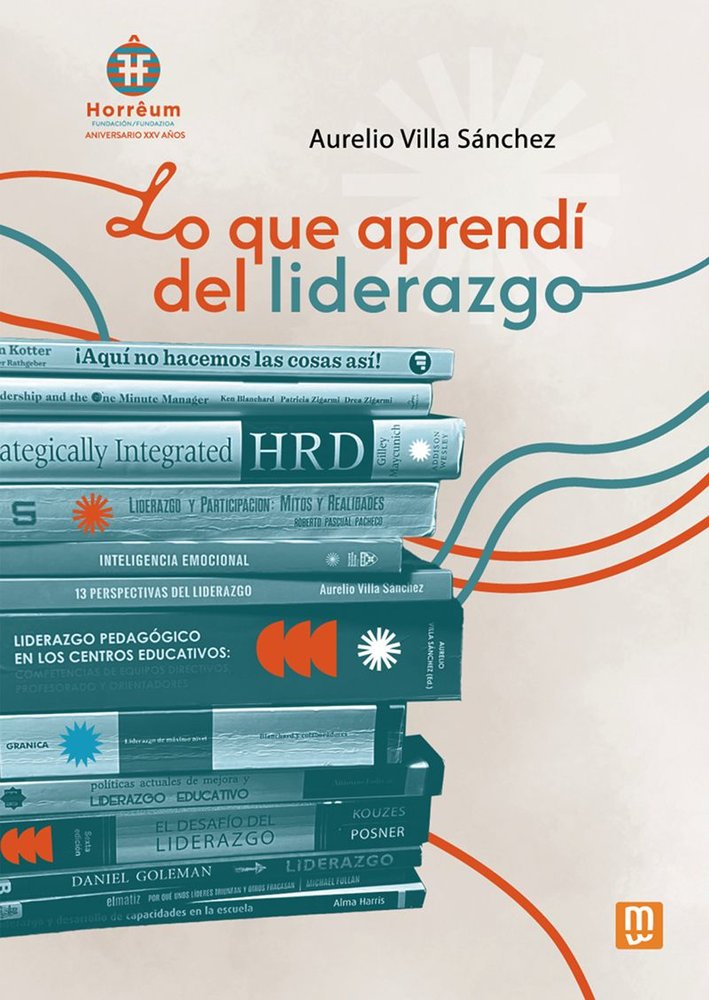 LO QUE APRENDI DEL LIDERAZGO, de VILLA SANCHEZ, AURELIO | portada del libro