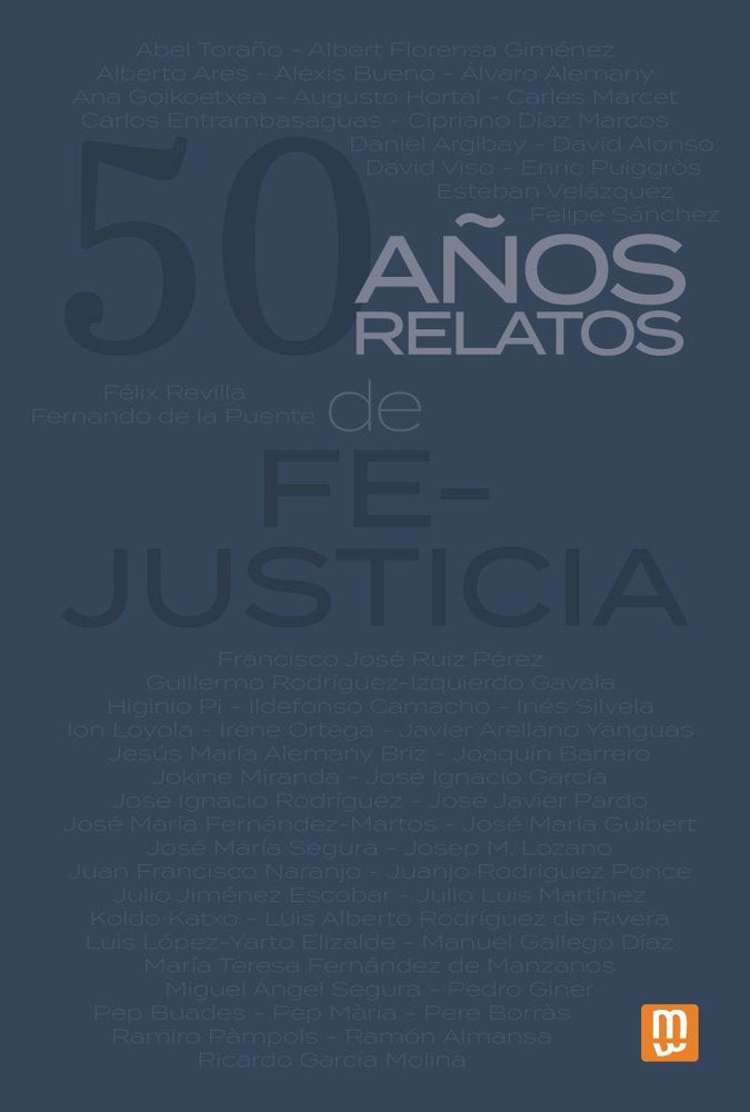 50 AÑOS, 50 RELATOS DE FE-JUSTICIA, de VARIOS AUTORES | portada del libro