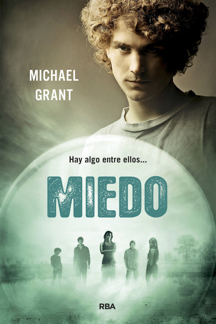 Miedo (Saga Olvidados  5), de Grant Michael | portada del libro