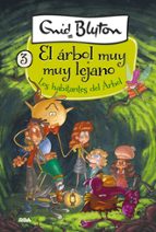 Los habitantes del Árbol (El árbol muy muy lejano  3), de Enid Blyton | portada del libro