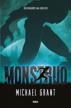 Monstruo (Monstruo  1), de Michael Grant | portada del libro