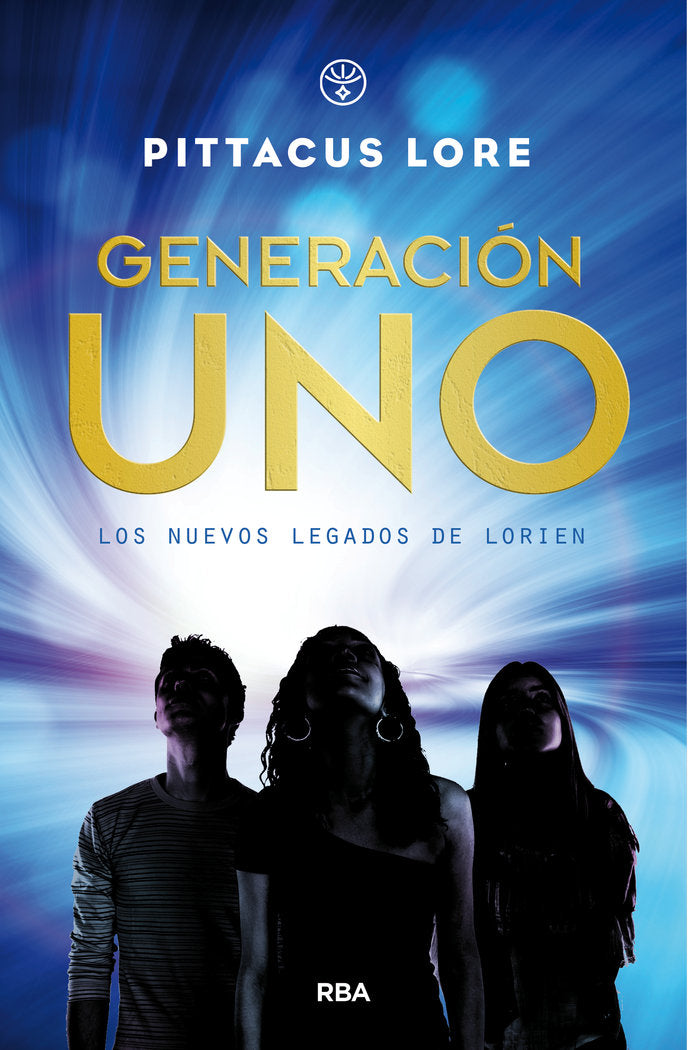 Generación Uno (Los nuevos legados de Lorien  1), de Lore Pittacus | portada del libro