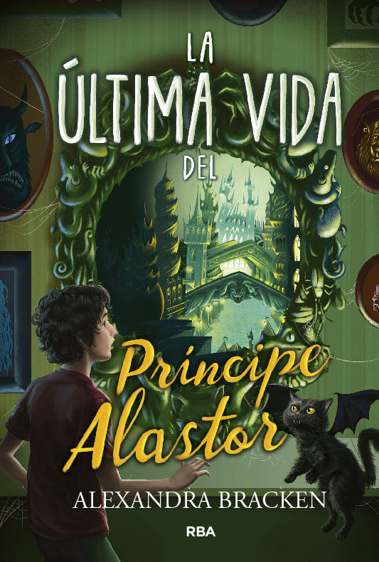 La última vida del príncipe Alastor (Prosper Redding  2), de Bracken Alexandra | portada del libro