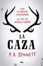 La caza, de M. A. BENNETT | portada del libro