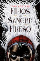 Hijos de sangre y hueso (El legado de Orïsha  1), de Tomi Adeyemi | portada del libro