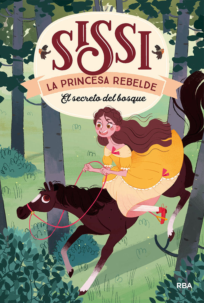 El secreto del bosque (Sissi, la princesa rebelde  1), de Villalobos M. C. | portada del libro
