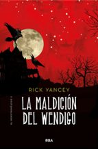 La maldición del Wendigo (Monstrumólogo  2), de Rick Yancey | portada del libro