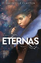 Eternas (Bellas  2), de Dhonielle Clayton | portada del libro