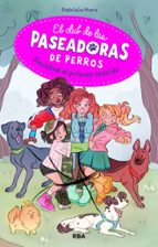 Amistad al primer ladrido (El club de las paseadoras de perros  1), de Patricia Mora | portada del libro