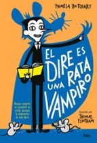 El dire es una rata vampiro (La pandilla Misterio  1), de PAMELA BUTCHART | portada del libro