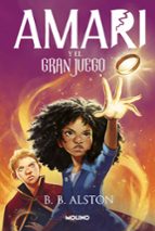 Amari y el gran juego (Amari  2), de B.B. ALSTON | portada del libro