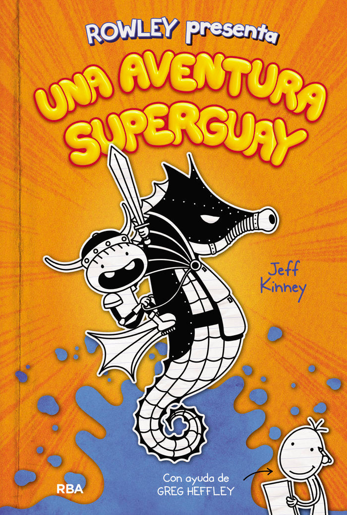 Una aventura superguay (Rowley presenta  2), de Kinney Jeff | portada del libro