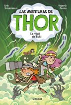 La fuga de Loki (Las aventuras de Thor  2), de Erik Tordensson | portada del libro
