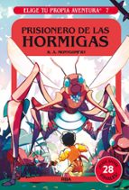 Prisionero de las hormigas (Elige tu propia aventura), de R.A. Montgomery | portada del libro