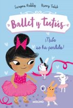 ¡Nube se ha perdido! (Ballet y tutús  6), de BINNY TALIB | portada del libro