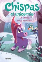 Un deseo muy peculiar (Chispas el unicornio  4), de CALLIOPE GLASS | portada del libro