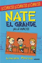 ¡Allá vamos! (Nate el Grande [Cómic]), de Lincoln Peirce | portada del libro