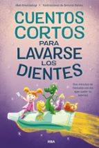 Cuentos cortos para lavarse los dientes, de Abel Amutxategi | portada del libro