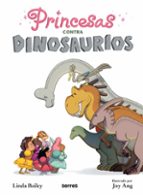 Princesas contra dinosaurios, de Linda Bailey | portada del libro
