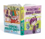 Instrucciones para dominar el mundo (más o menos) | Cómo salvar el mundo (sin querer), de Begoña Oro | portada del libro