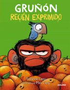 Gruñón recién exprimido (Gruñon), de Suzanne Lang | portada del libro