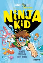 Ninjas pasados por agua (Ninja Kid  9), de Anh Do | portada del libro