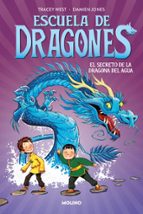 El secreto de la dragona del agua (Escuela de dragones  3), de Tracey West | portada del libro